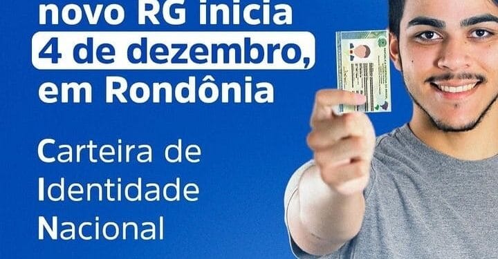 Emissão do novo RG inicia no dia 4 de dezembro em Rondônia