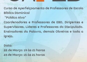 Igreja Evangélica Assembleia de Deus em Porto Velho realizará o CAPED