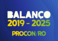 Atuação do Procon Rondônia se destaca com fiscalizações e avanços na proteção ao consumidor