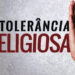 Intolerância religiosa tem alta de 80% no registro de denúncias em todo o país