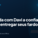 Aprenda com Davi a confiar em Deus e entregar seus fardos