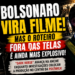 BOLSONARO NO TELÃO: Dark Horse avança nos cinemas, mas Flávio Dino abre nova frente de investigação