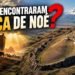 ARCA DE NOÉ? Descoberta na Turquia intriga cientistas após 4.300 anos
